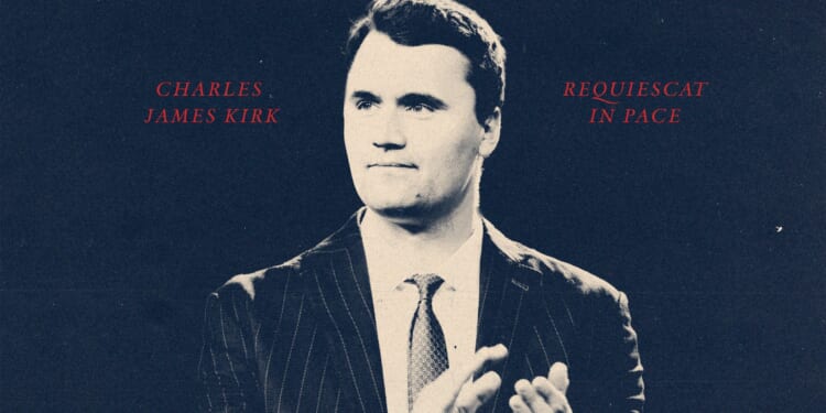 Charlie’s Mission, Our Mission - The American Mind