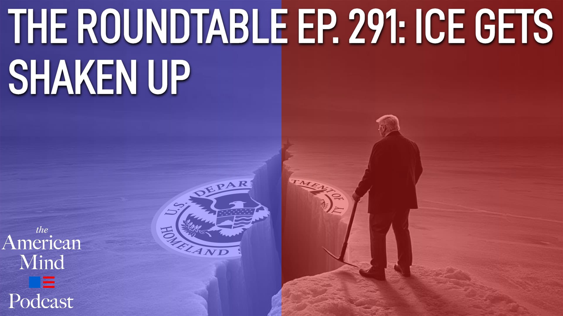 The American Mind Podcast: The Roundtable Episode 291