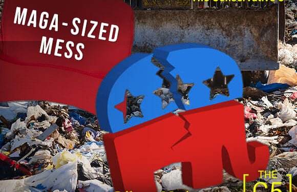 A MAGA-Sized Mess – C5 TV