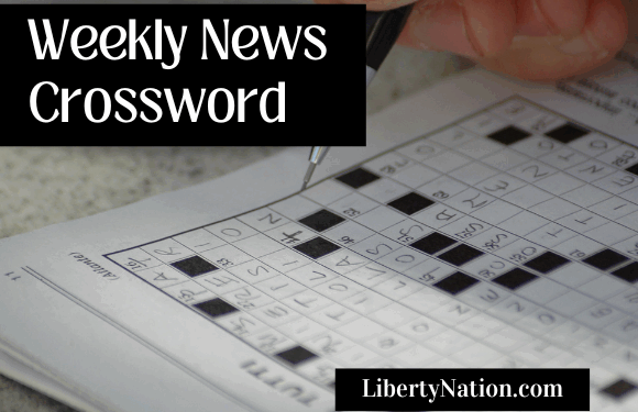 Liberty Nation News’ Weekly News Crossword – 11/15/2025