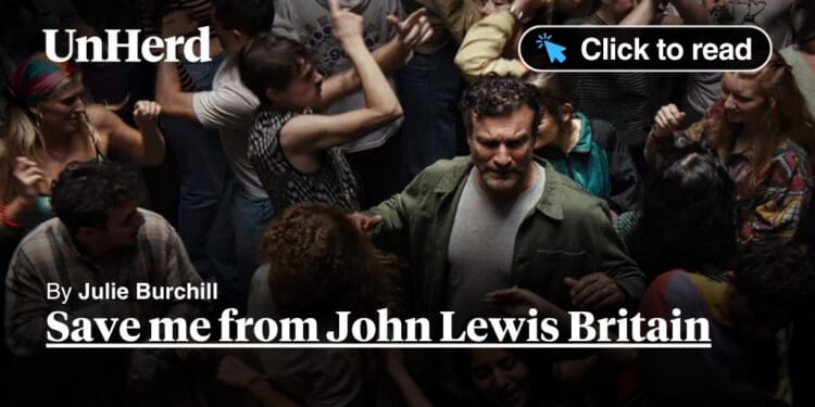 Save me from John Lewis Britain