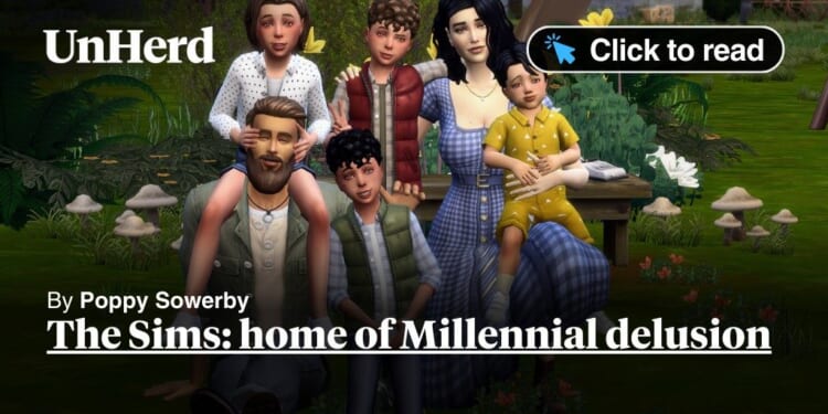 The Sims: home of Millennial delusion