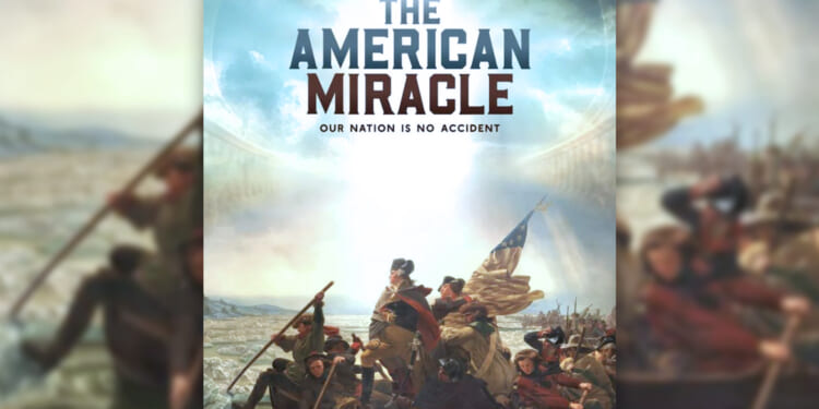 'The American Miracle': Michael Medved Film Explores the Hand of God in US History
