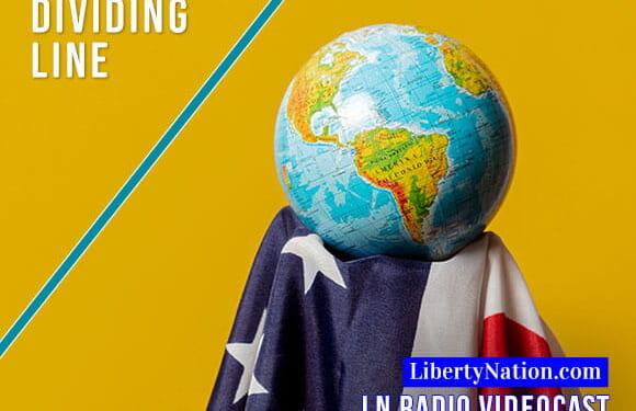 Trump’s Global Agenda - Liberty Nation News