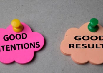 Why Good Intentions Are Not Enough