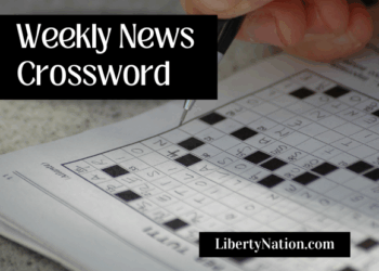 Liberty Nation News’ Weekly News Crossword – 2/28/2026