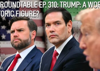 The American Mind Podcast: The Roundtable Episode 310