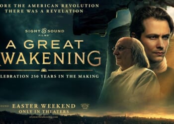 'A Great Awakening': Film About the Revival That Shaped American Revolution Hits #6 at Box Office